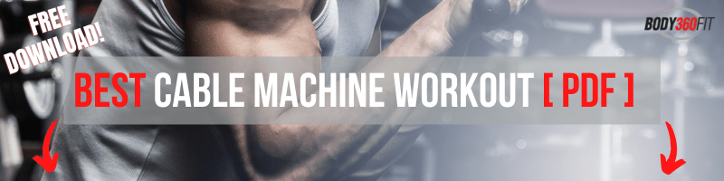 Best Cable Machine Arm Workout (PDF) - Body360 Fit